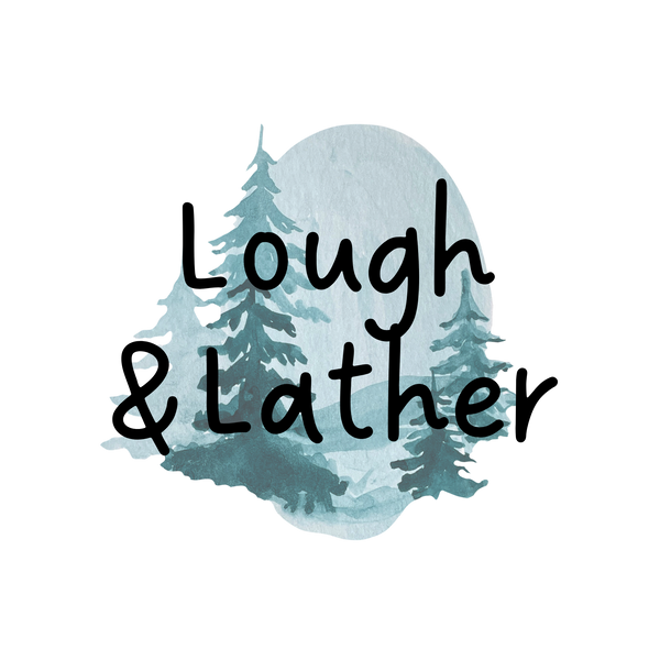 Lough and Lather